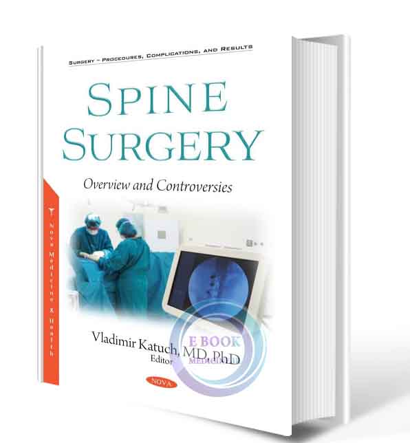 دانلود کتابSpine Surgery: Overview and Controversies2020(ORIGINAL PDF)